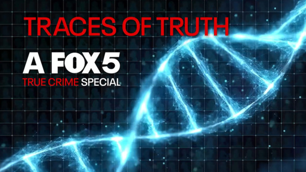 [IMAGE] Traces of Truth: A FOX Local True Crime Special